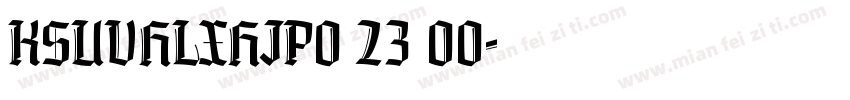 KSUVHLXHJP0 23 00字体转换